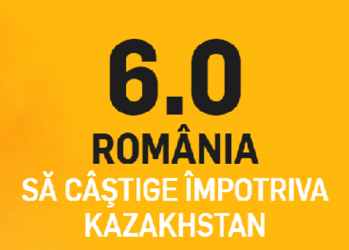 Kazakhstan - Romania. Cota 6.00 pentru victoria Romaniei! Kazakhstan - Romania. Cota 6.00 pentru victoria Romaniei!