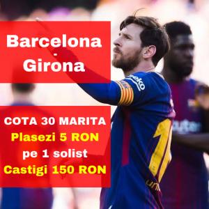 COTA 30.00 in loc de 1.04 pentru victoria Barcelonei in fata Gironei