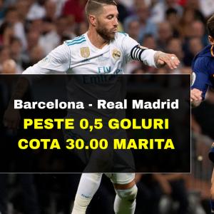 COTA 30.00 marita la Barcelona - Real Madrid pentru minim un gol in meci