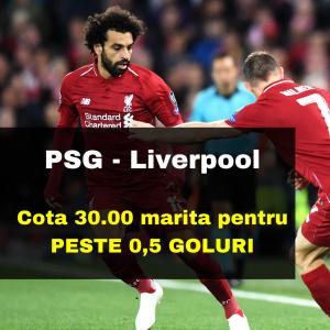COTA 30.00 marita pentru pariul PESTE 0,5 GOLURI la meciul PSG - Liverpool COTA 30.00 marita pentru pariul PESTE 0,5 GOLURI la meciul PSG - Liverpool