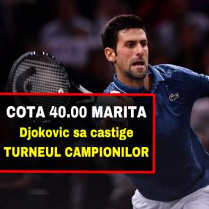 COTA 40.00 marita pentru Djokovic sa castige Turneul Campionilor COTA 40.00 marita pentru Djokovic sa castige Turneul Campionilor