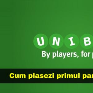 Cum plasezi primul pariu la UNIBET Cum plasezi primul pariu la UNIBET
