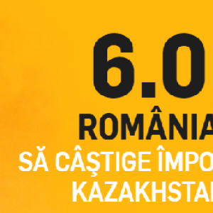 Kazakhstan - Romania. Cota 6.00 pentru victoria Romaniei! Kazakhstan - Romania. Cota 6.00 pentru victoria Romaniei!