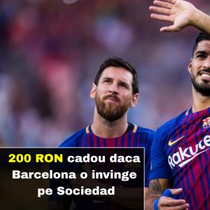 O invinge Barcelona azi pe Sociedad acasa? Primesti 200 RON freebet cadou